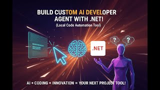 Build Your Own Cursor AI With .NET ! (Local Developer AI Agent)