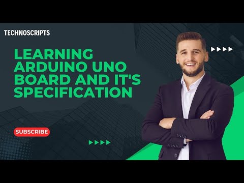 Learning ARDUINO UNO board and it's Specification