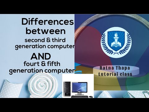 difference between( second and third generation), Difference (fourth and fifth generation computer)