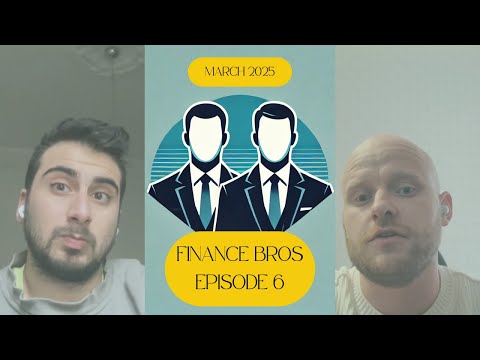 Finance Bros Episode 6