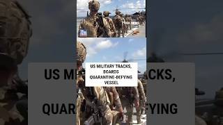 WATCH: US forces track, board quarantine-defying vessel #foxnews #shorts #military