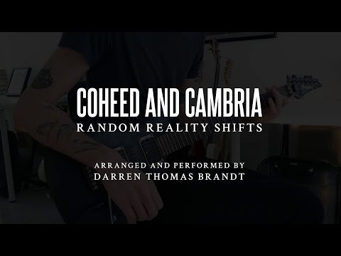 Random Reality Shifts (Coheed and Cambria Cover)