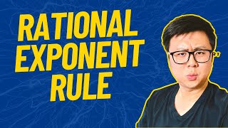 Exponents EXPLAINED! Part 4 - Rational Exponent Rule