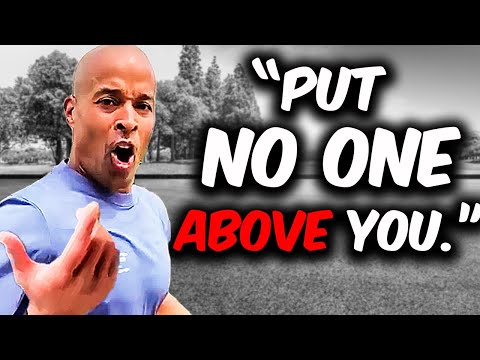 PUT NO ONE ABOVE YOU - David Goggins Motivation
