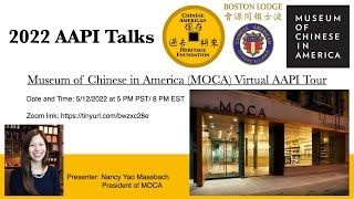 12 May 2022 AAPI Talks - Museum of Chinese in America (MOCA) Virtual AAPI Tour