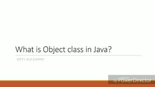 What is Object class in Java?