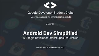 Android Dev Simplified | Google Developer Expert Speaker Session | 2023