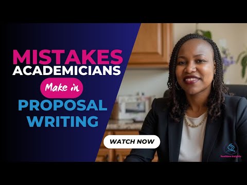 Common Mistakes Academicians Make in Proposal Writing