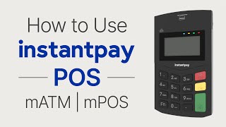How to Use Instantpay 2-in-1 POS