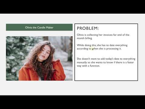 Learn to Add Todays Date Using the Today Function with Olivia the Candle Maker