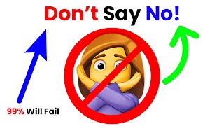 Don't Say "No" While Watching This Video...