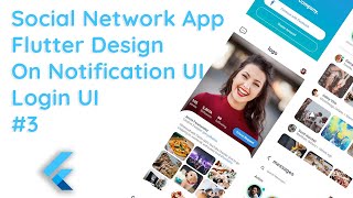 #3 Building a True On Notification Screen and Login Screen Social App  in Flutter | UI/UX Design