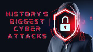 The 5 Biggest Cyber Attacks in History