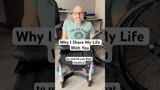Why I Share My Life With You #GAAD #disability #accessibility #inclusion