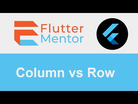 Flutter - Column vs Row Explained (Widgets For Beginners)