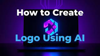 How to Create a Logo Using AI | Free AI Logo Design for Beginners (2026)