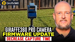 Giraffe360 Pro Camera Firmware update | decreased capture times