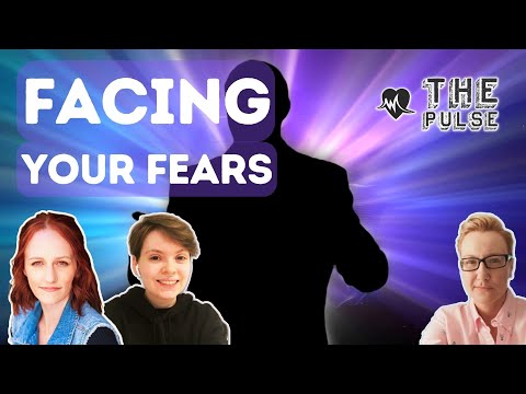 Facing Your Fears