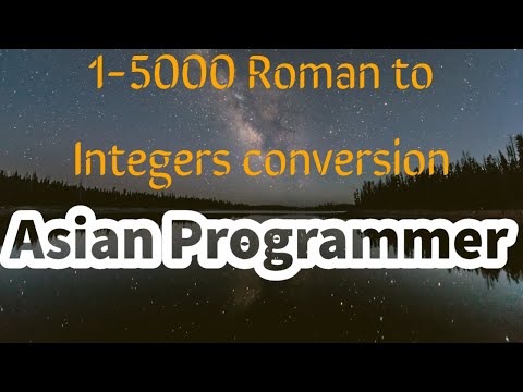 C++ TUTORIAL#13 -1-5000 ROMAN TO INTEGERS CONVERSION IN C++