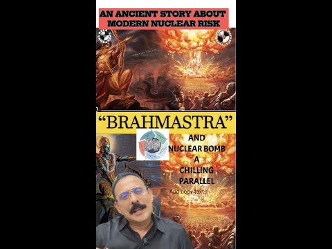 BRAHMASTRA AND NUCLEAR BOMB A CHILLING PARALLEL
