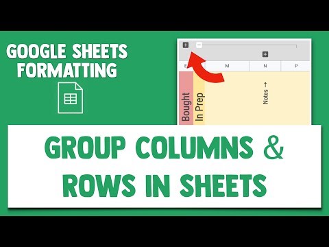 Group Columns and Rows in Google Sheets *new feature*