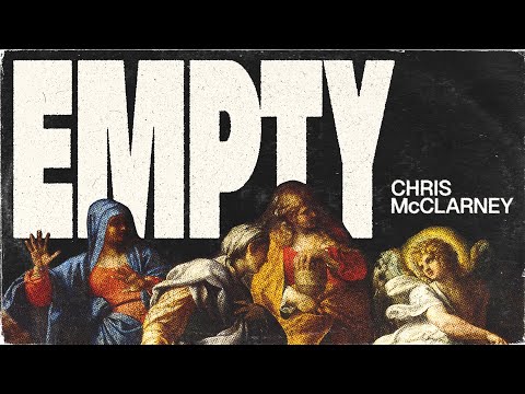 Chris McClarney – Empty (Official Lyric Video)