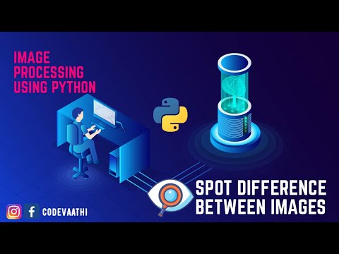 Image Processing using Python | Spot Difference | Random #9