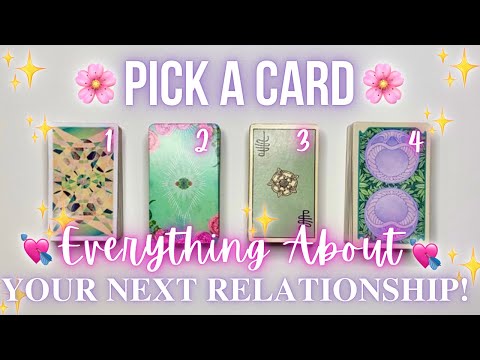 💗 Everything About Your Next Relationship! 💗 ** DETAILED AF! Pick a Card Tarot Love Reading
