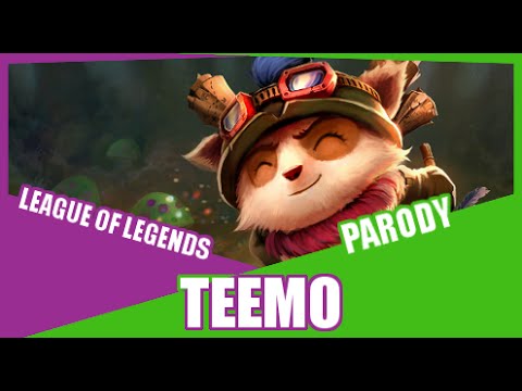 『Teemo!』 oh bo. Bo Burnham League of Legends Parody