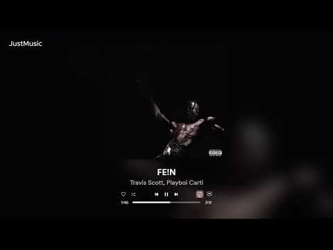 FE!N - Travis Scott ft. Playboi Carti