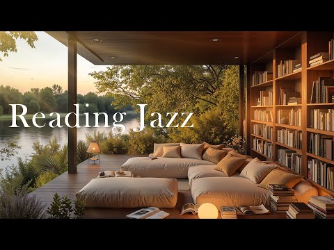 ☕ Warm Sunset Ambience in a Lakeside Reading Nook with Smooth Jazz for Relaxation