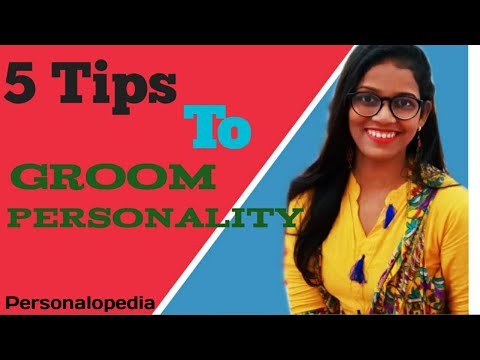 5 Tips to groom Personality