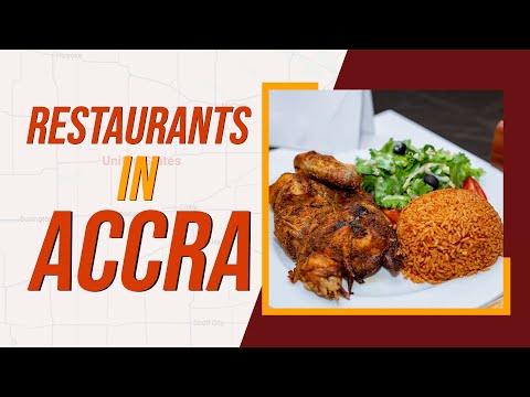 Top 10 Best Restaurants in Accra