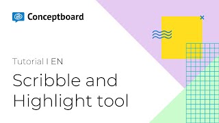 Using the Scribble and Highlight tool | Conceptboard Tutorial