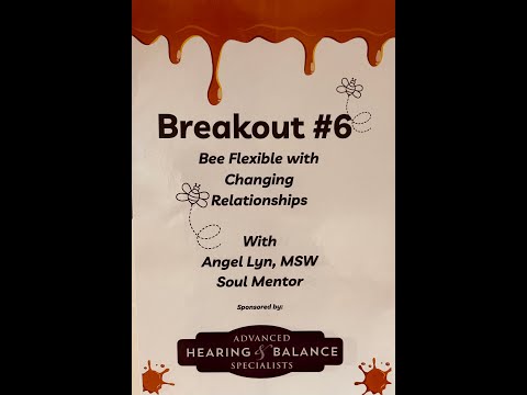 Be Flexible with Changing Relationships:  Issues Facing Aging Adults & Their Caregivers (Session 2)