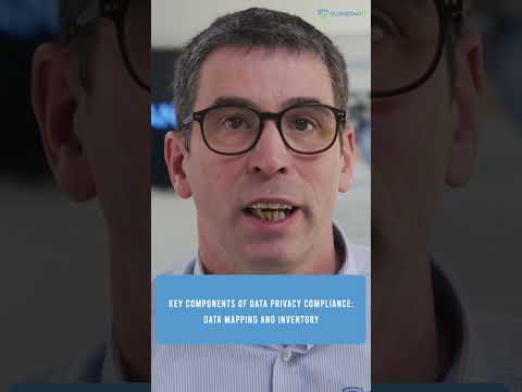 Key components of data compliance: Data Mapping and Inventory