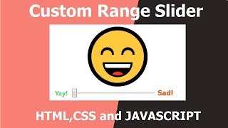 Emoji Custom Range Slider | Html CSS and Javascript