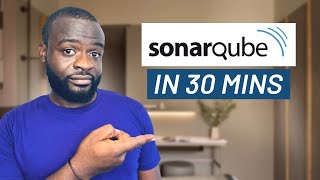 SonarQube Tutorials for Beginners [FULL COURSE in 30 mins]