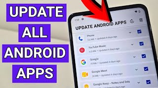 How to Update All Apps in Android (Easy Method)
