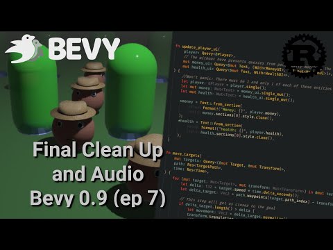 Final Cleanup and Audio - Bevy 0.9 Intro (Ep7)