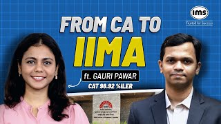 Gauri's story, who converted IIM A, IIMB, IIM L, IIM K, IIM I | IMS Success Stories