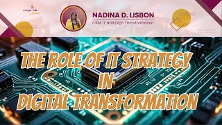 The Role of IT Strategy in Digital Transformation [Audio Only]