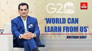 Interview with G20 Sherpa, Amitabh Kant | THE WEEK