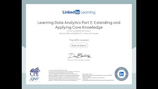 Learning Data Analytics Part 2: Extending and Applying Core Knowledge | Take exam |LinkedIn