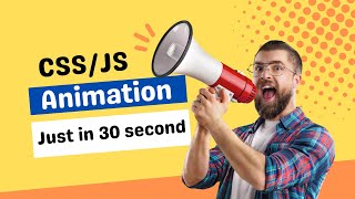 How to add CSS/JS animation just in 30 second