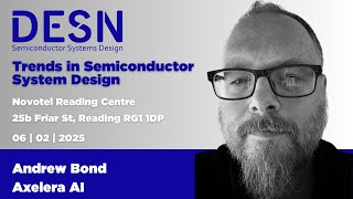 Trends in Semiconductor Design - AI & the Verification Engineer