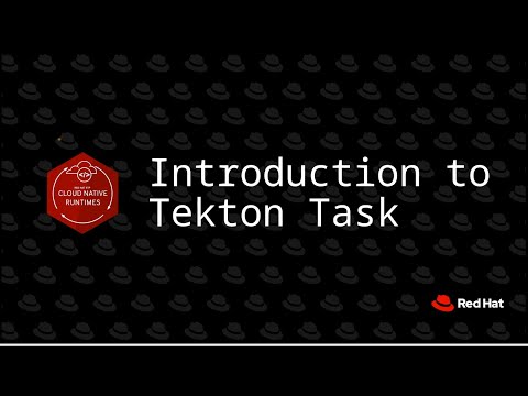 Introduction To Tekton Task
