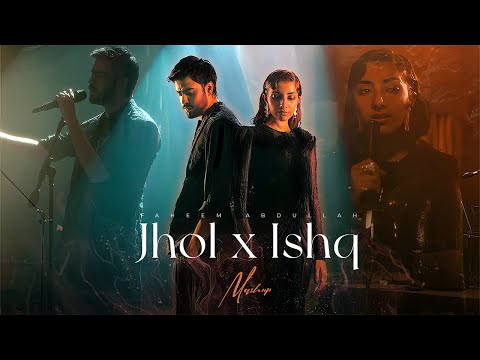 Jhol X Ishq Mashup | Ft. Talha Anjum | Maanu X Annural Khalid | Best of Soulful Mashups 2025