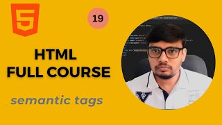 HTML Full Course  | HTML Full Course in Hindi | HTML Tutorial for beginners | Part 19