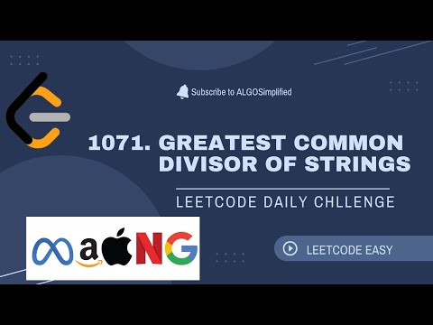 1071. Greatest Common Divisor of Strings || LEETCODE DAILY CHALLENGE || ALGOSimplified
